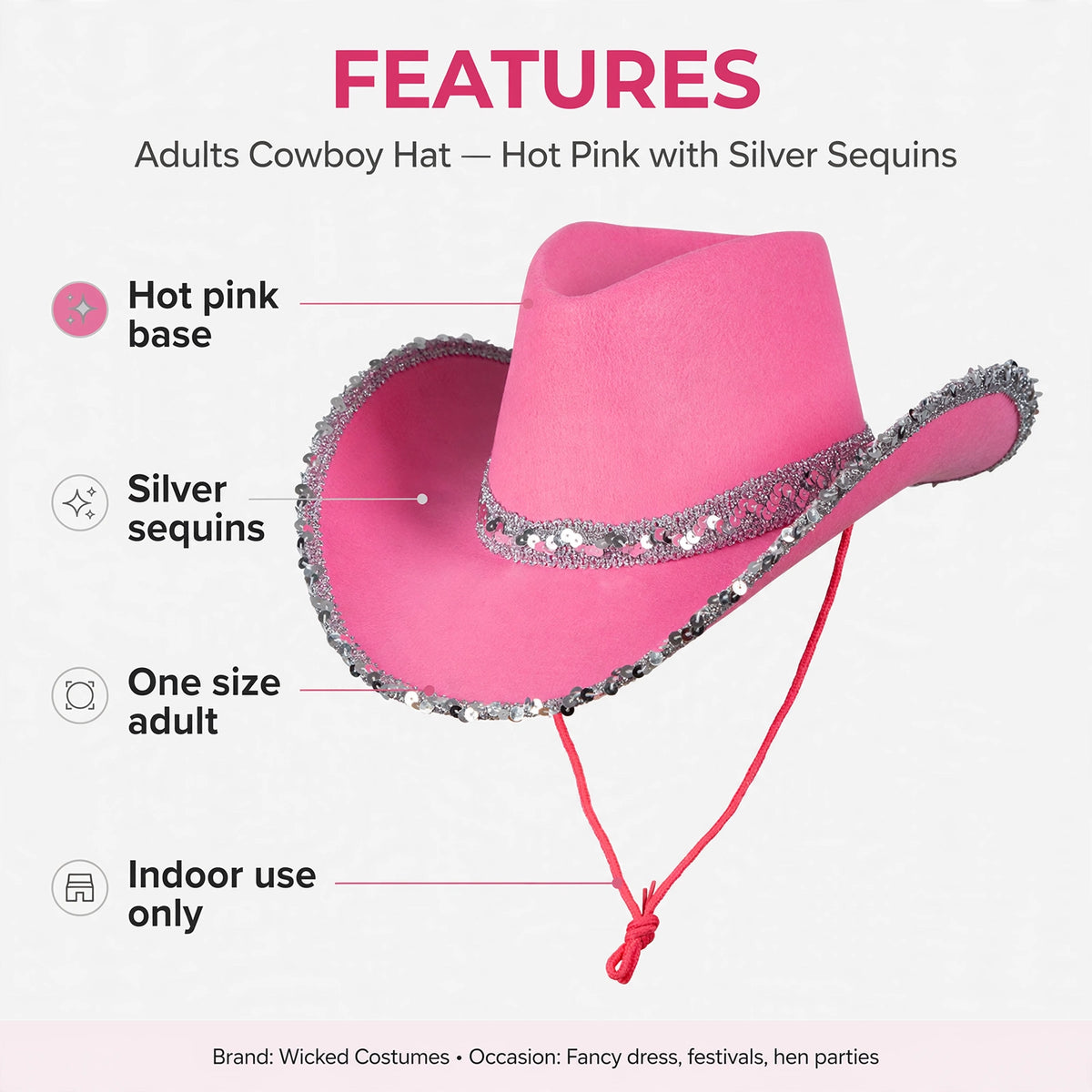Features hot pink base, silver sequins, one size adult fit, indoor use only
