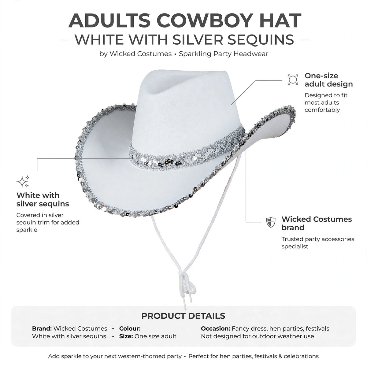 Features white cowboy hat with silver sequins and one-size adult design