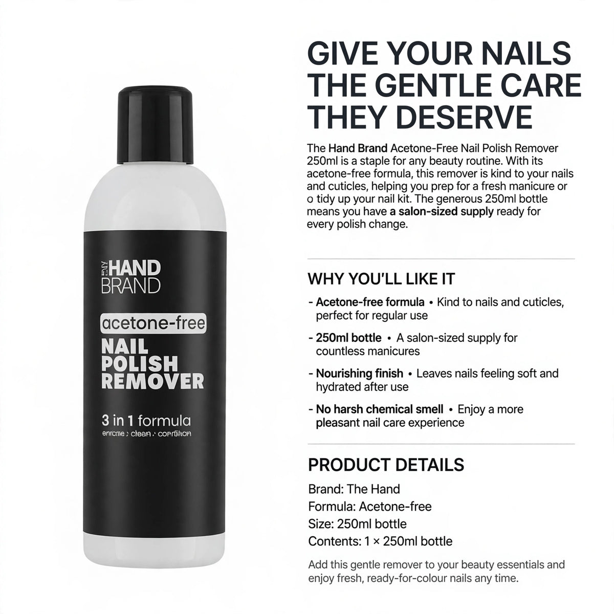 Information about acetone-free formula, nail and cuticle care, 250ml bottle size, and nourishing finish