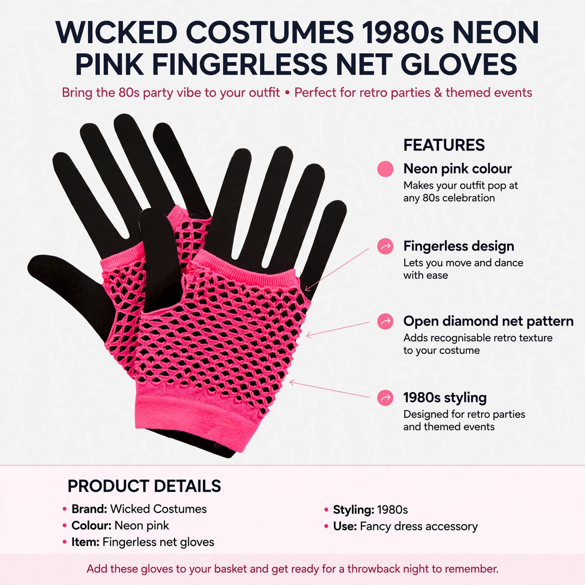 Infographic showing neon pink colour, fingerless design, open diamond net pattern, and 1980s styling