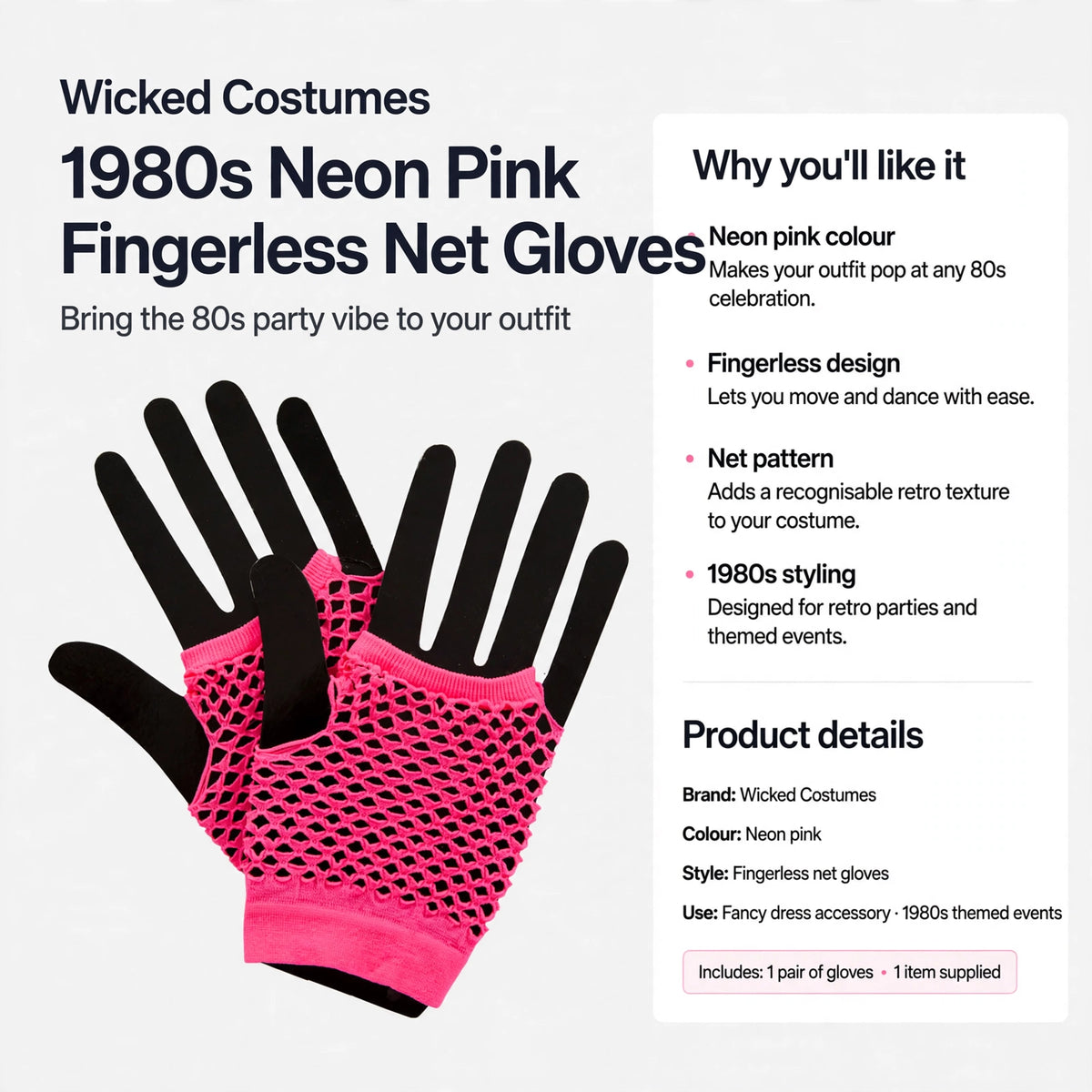 Fingerless gloves designed for ease of movement and 1980s themed parties